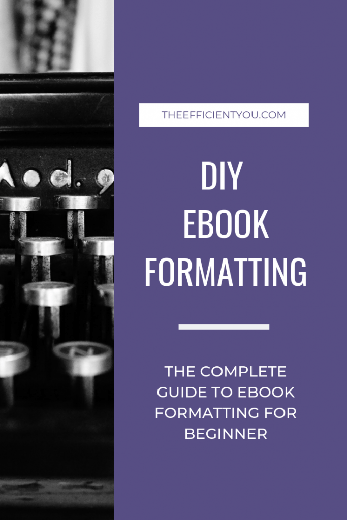 How to do ebook formatting without driving you crazy